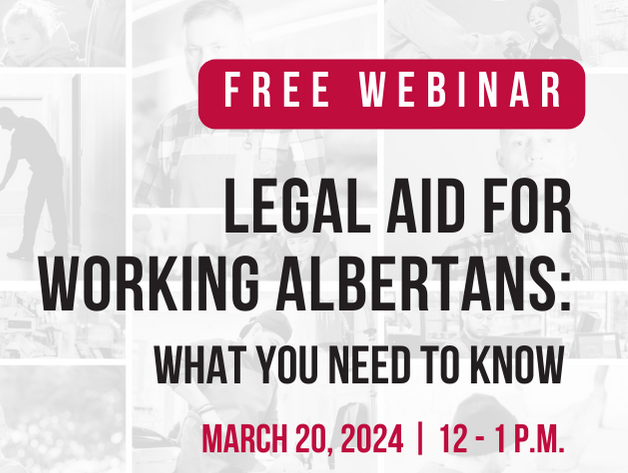 Legal Aid For Working Albertans: What You Need To Know - Legal Aid Alberta