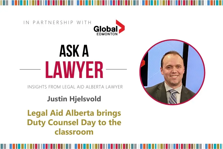 Ask A Lawyer: LAA brings Duty Counsel Day to the classroom