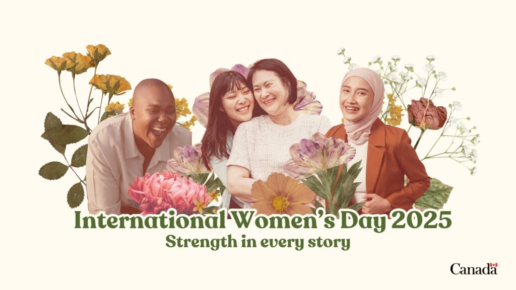 Four joyful women from various ages and ethnic backgrounds surrounded by flowers along with the Canada wordmark.